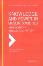 Knowledge and Power in Muslim Societies