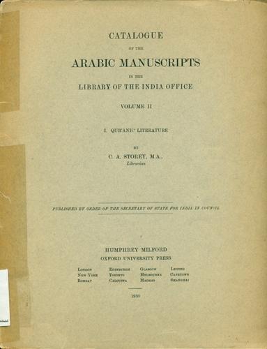 CATALOGUE OF THE ARABIC MANUSCRIPTS IN THE LIBRARY OF THE INDIA OFFICE 